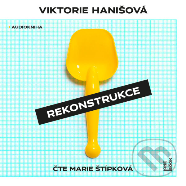 Rekonstrukce - Viktorie Hanišová, OneHotBook, 2020
