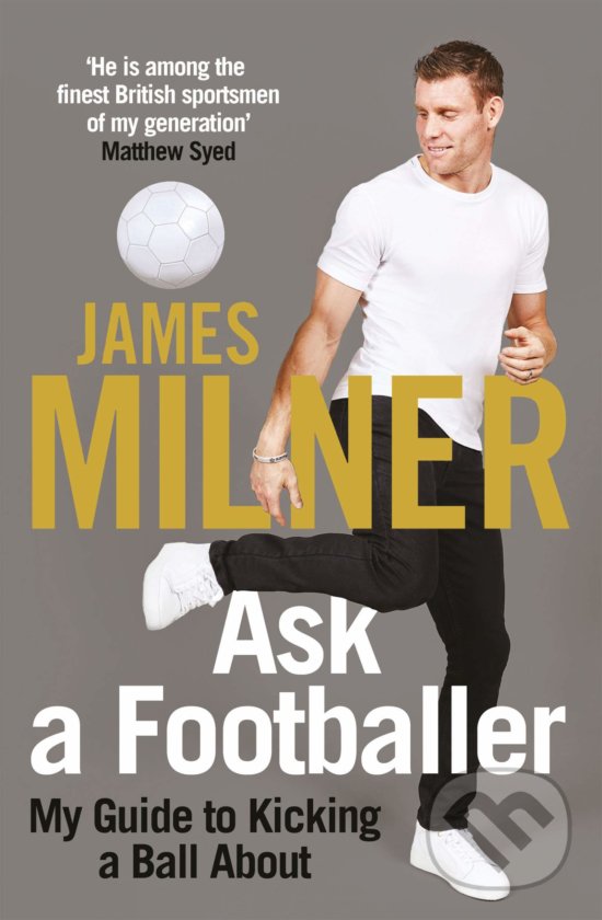 Levně Ask A Footballer (My Guide to Kicking a Ball About) - kniha z kategorie Životopisy