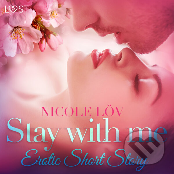 Kniha Stay With Me - Erotic Short Story (EN)