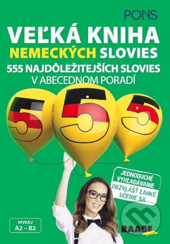 Levně Veľká kniha nemeckých slovies (555 najpoužívanejších nemeckých slovies v abecednom poradí) - kniha z kategorie Jazykové učebnice a slovníky
