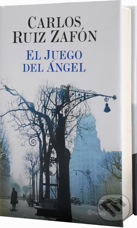 Kniha: El Juego Del Ángel (Carlos Ruiz Zafón). Planeta, 2008