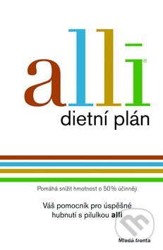Levně Alli dietní plán (Váš pomocník pro úspěšné hubnutí s pilulkou alli) - kniha z kategorie Diéty a zdravá výživa
