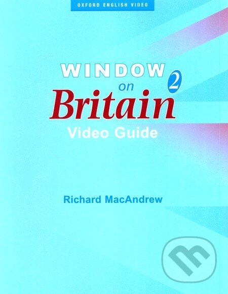 Levně Window on Britain 2 - Video Guide - Richard MacAndrew - kniha z kategorie Jazykové učebnice a slovníky