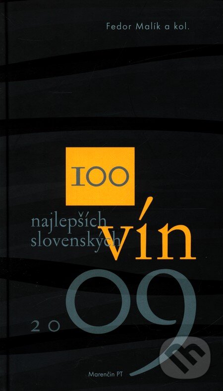 Levně 100 najlepších slovenských vín 2009 - Fedor Malík - kniha z kategorie Podľa potraviny
