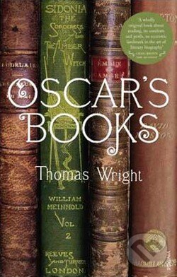 Levně Oscar's Books (A Journey Through the Library of Oscar Wilde) - kniha z kategorie Beletria