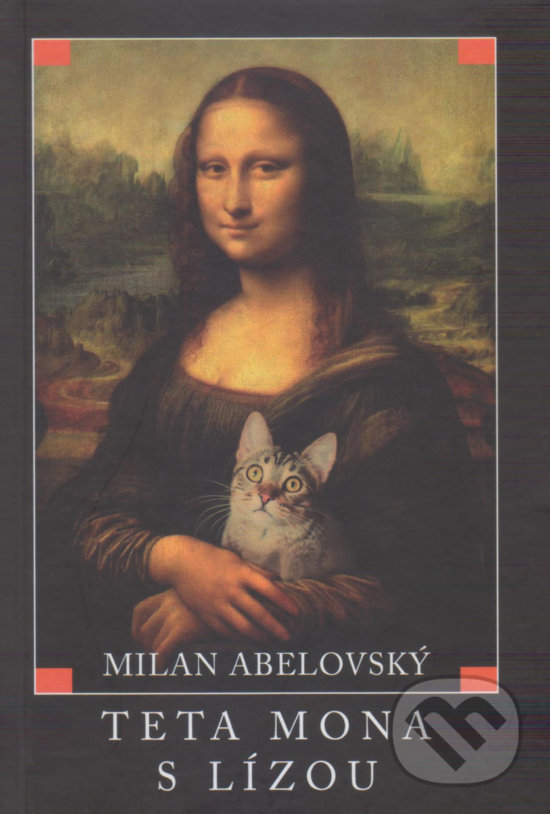 Levně Teta Mona s Lízou - Milan Abelovský - kniha z kategorie Poézia