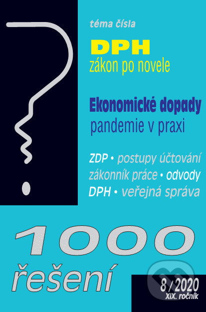 Kniha 1000 řešení 8/2020 - Zákon o DPH po novele, Ekonomické dopady pandemie