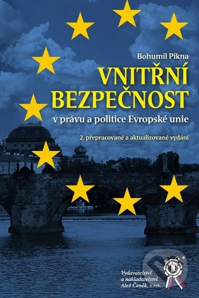 Vnitřní bezpečnost v právu a politice Evropské unie, Aleš Čeněk, 2019