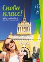 Levně Снова класс! / Snova Klass! 1 (A1) - balíček (učebnica, prac. zošit, CD, azbuka a kód) - kniha z kategorie Jazykové učebnice a slovníky
