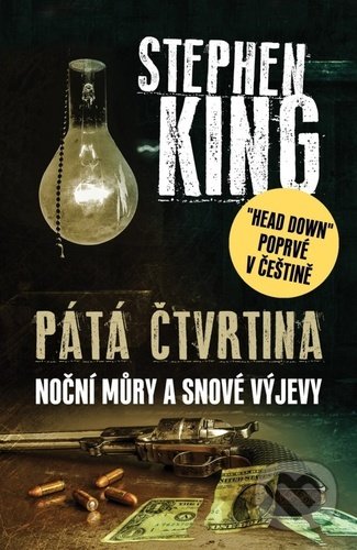 Levně Pátá čtvrtina (Noční můry a snové výjevy) - Stephen King - kniha z kategorie Sebarozvoj