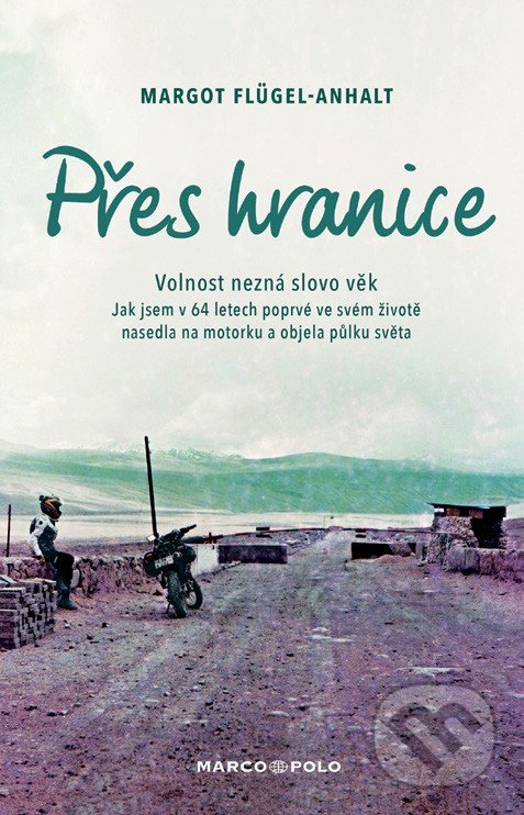 Levně Přes hranice - Margot Flügel-Anhalt - kniha z kategorie Mapy a cestovanie