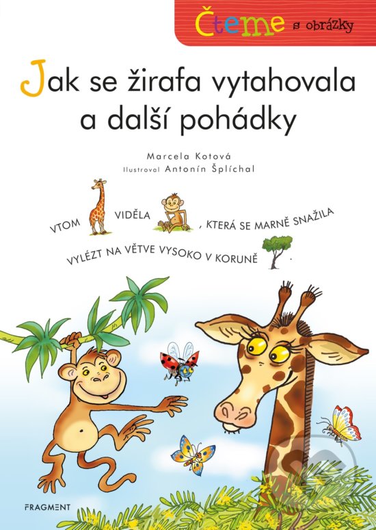 Levně Čteme s obrázky: Jak se žirafa vytahovala a další pohádky - kniha z kategorie Rozprávky