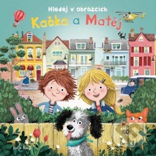 Kniha: Kačka a Matěj (Rebo). Rebo, 2020