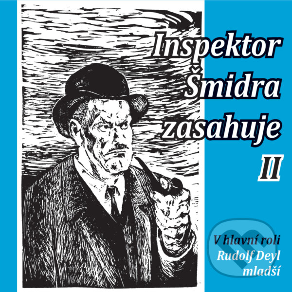 Audiokniha: Inspektor Šmidra zasahuje II. (Ilja Kučera st. a Miroslav Honzík). Tebenas, 2020
