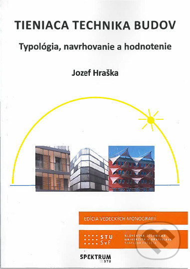 Levně Tieniaca technika budov (Typológia, navrhovanie a hodnotenie) - kniha z kategorie Vysoké školy