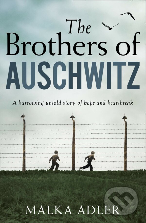 Brothers of Auschwitz koupíte na Martinus.cz
