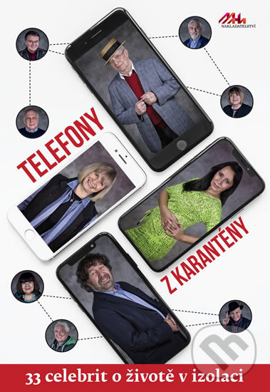 Levně Telefony z karantény aneb 33 celebrit o životě v izolaci - kniha z kategorie Rozhovory