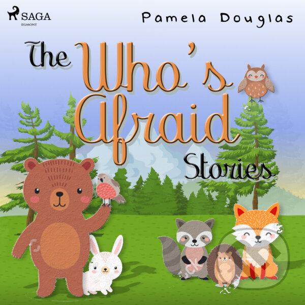 Audiokniha: The Who's Afraid Stories (EN) (Pamela Douglas). Saga Egmont, 2020