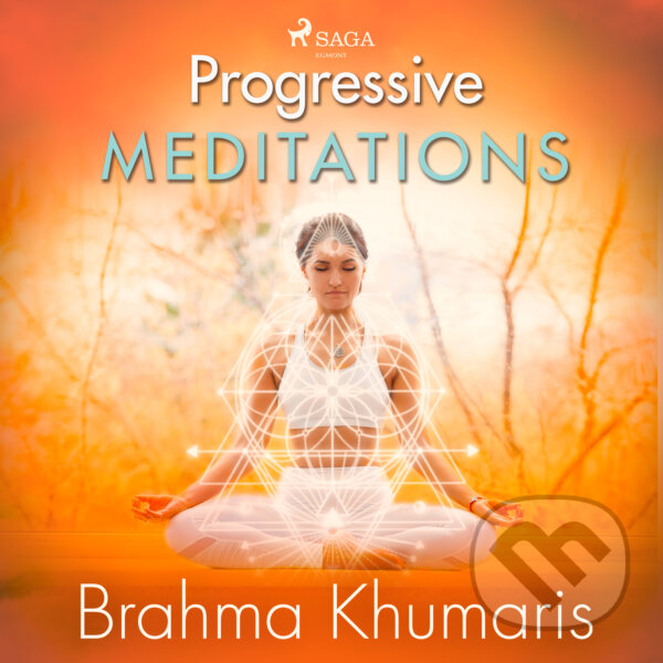 Progressive Meditations (EN) - Brahma Khumaris, Saga Egmont, 2020
