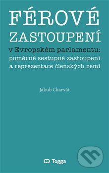 Levně Férové zastoupení v Evropském parlamentu - Jakub Charvát - kniha z kategorie História