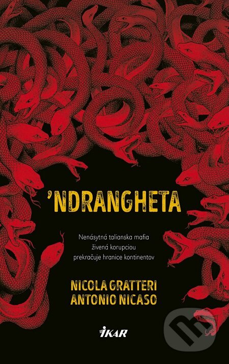 E-kniha: 'Ndrangheta (Antonio Nicaso a Nicola Gratteri). Ikar