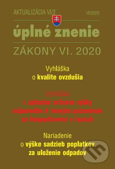Levně Aktualizácia 2020 VI/2 2020 - Vyhláška o kvalite ovzdušia - kniha z kategorie Ekológia