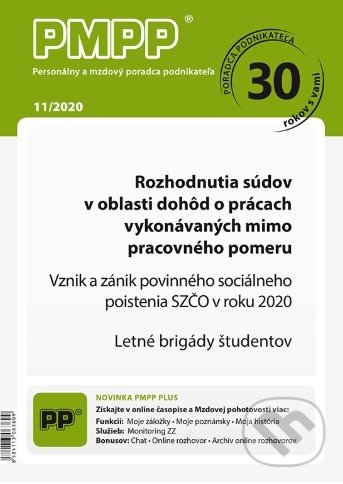 Levně Personálny a mzdový poradca podnikateľa 11/2020 (Rozhodnutia súdov v oblasti dohôd o prácach vykonávaných mimo pracovného pomeru)