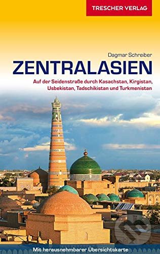 Kniha: Zentralasien (Reiseführer) (Dagmar Schreiber). Trescher, 2019
