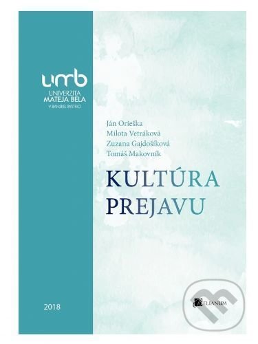 Levně Kultúra prejavu - Ján Orieška - kniha z kategorie Vysoké školy