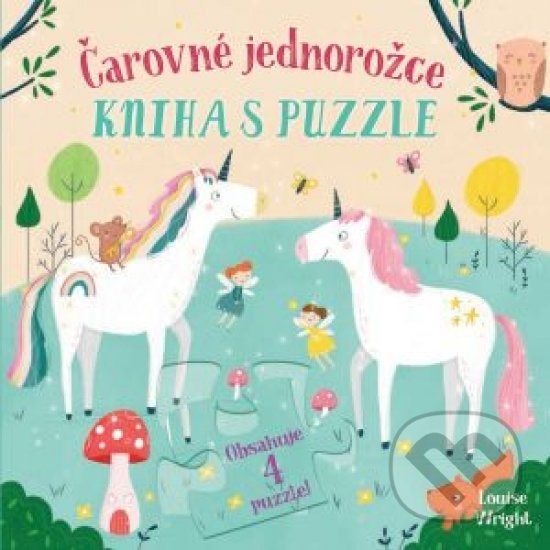 Levně Čarovné jednorožce: Kniha s puzzle - Louise Wright - kniha z kategorie Pre deti a mládež