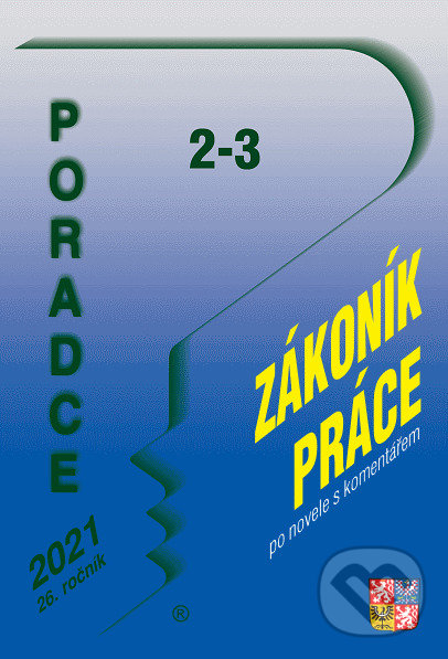 Levně Poradce č. 2-3/2021 - Zákoník práce (s komentářem po novele)
