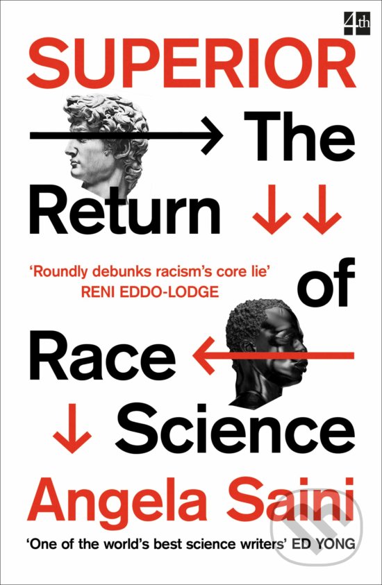 Levně Superior (The Return of Race Science) - Angela Saini - kniha z kategorie Prírodné vedy a technika