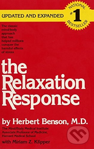 The Relaxation Response - Herbert Benson, Avon, 2020