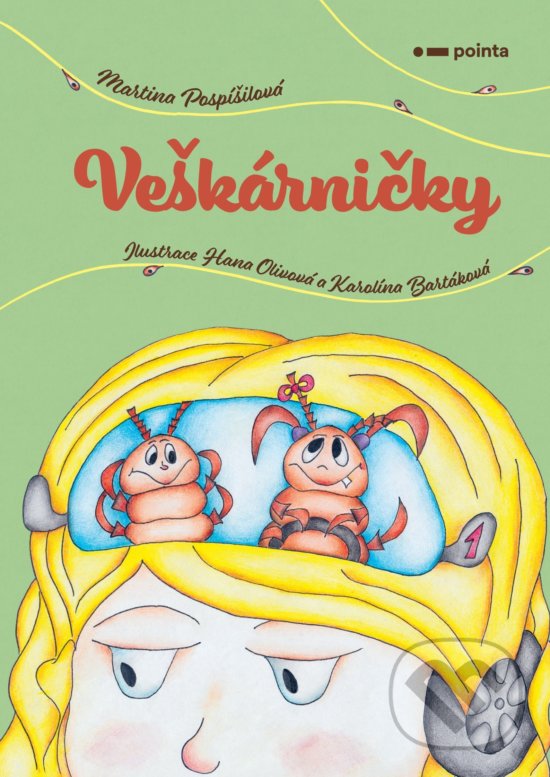 Levně Veškárničky - Martina Pospíšilová - kniha z kategorie Rozprávky