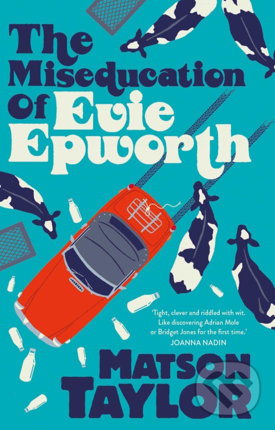 Levně Miseducation of Evie Epworth - Matson Taylor - kniha z kategorie Beletria