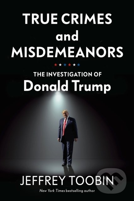 Levně True Crimes and Misdemeanors (The Investigation of Donald Trump) - kniha z kategorie Humanitné a spoločenské vedy