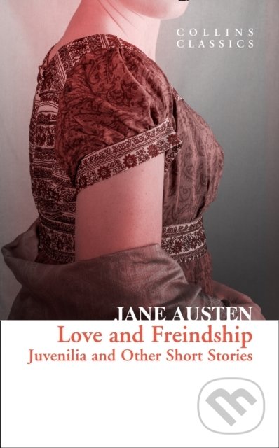 Levně Love And Freindship (Juvenilia And Other Short Stories)