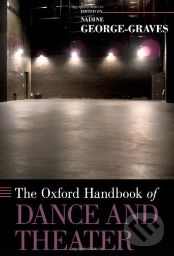 Levně Oxford Handbook of Dance and Theater - kniha z kategorie Umenie, dizajn a architektúra
