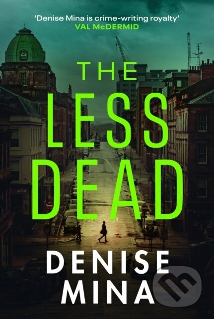 Kniha: The Less Dead (Denise Mina). Harvill Secker, 2020