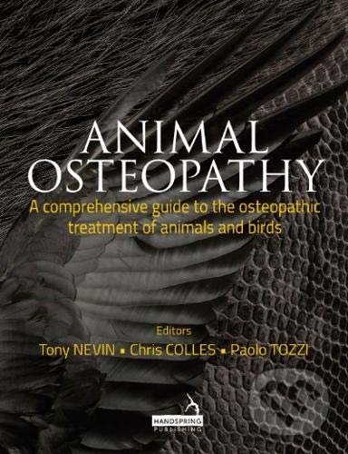 Levně Animal Osteopathy (A comprehensive guide to the osteopathic treatment of animals and birds) - kniha z kategorie Medicína