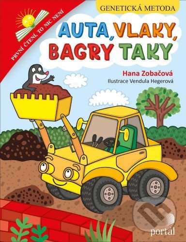 Levně Auta, vlaky, bagry taky (Genetická metoda) - Hana Zobačová - kniha z kategorie Naučné knihy