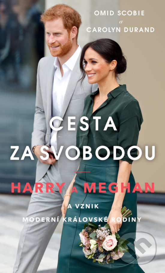 Cesta za svobodou - Omid Scobie, Carolyn Durand, Baronet, 2020