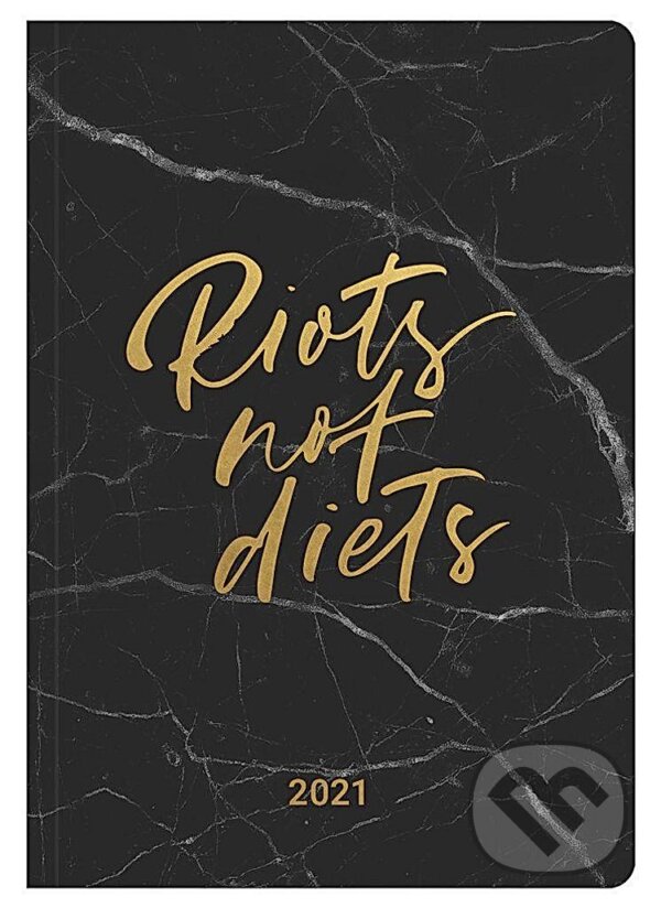 Diary Riots not Diets 2021 (Te Neues)