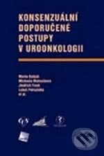 Levně Konsenzuální doporučené postupy v uroonkologii - Marko Babjuk, Michaela Matoušková, Jindřich Fínek, Luboš Petruželka a kol. - kniha z kategorie…