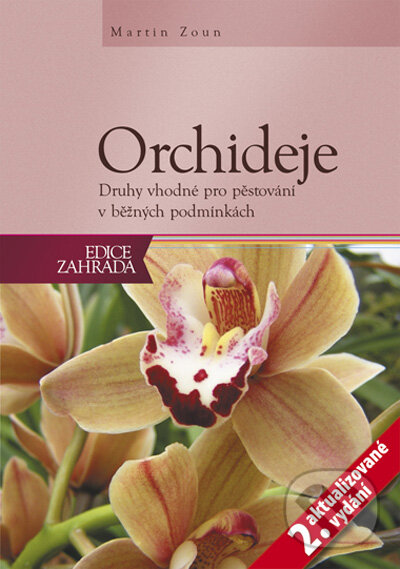 Orchideje - Martin Zoun, Computer Press, 2009