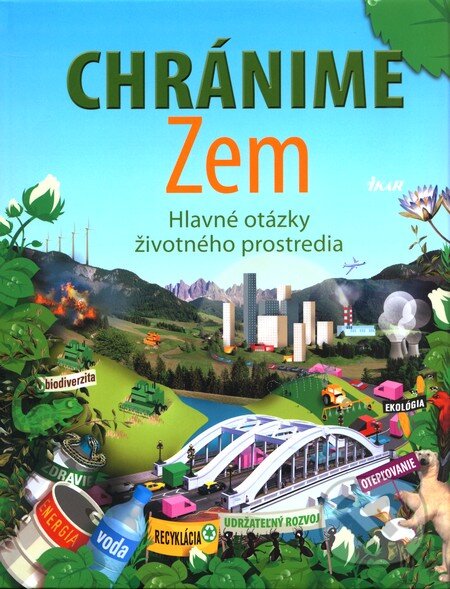 Kniha: Chránime Zem (Ikar)