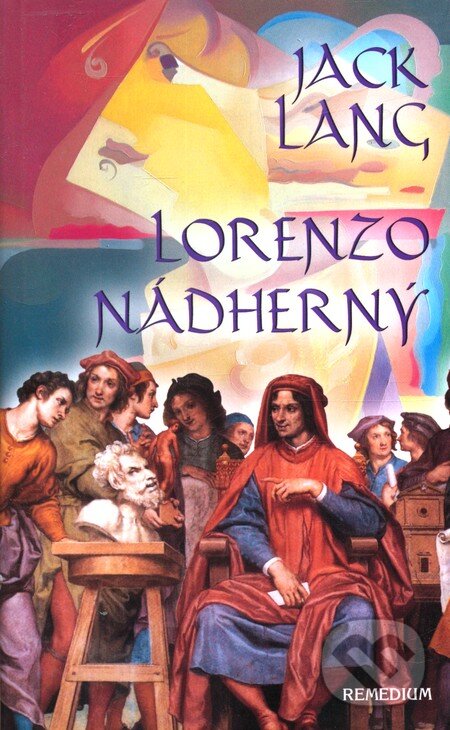 Levně Lorenzo Nádherný - Jack Lang - kniha z kategorie Životopisy