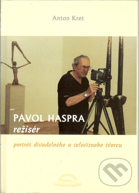 Kniha Pavol Haspra, režisér