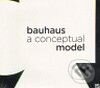 Kniha: Bauhaus: A Conceptual Model (Hatje Cantz). Hatje Cantz, 2009