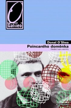 Kniha: Poincarého domněnka (Donal O'Shea). Academia, 2009